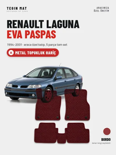 Renault Laguna EVA Oto Paspas Tam Set (1994–2001) Bordo – Metal Topukluk Hariç