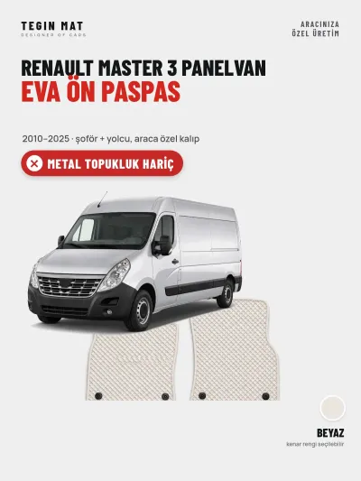 Renault Master 3 Panelvan EVA Ön Paspas (2010–2025) Beyaz – Metal Topukluk Hariç