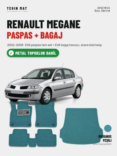 Renault Megane EVA Paspas + Bagaj Havuzu Seti (2002–2008) Okyanus Yeşili – Metal Topukluk Dahil