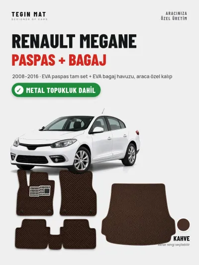 Renault Megane EVA Paspas + Bagaj Havuzu Seti (2008–2016) Kahve – Metal Topukluk Dahil