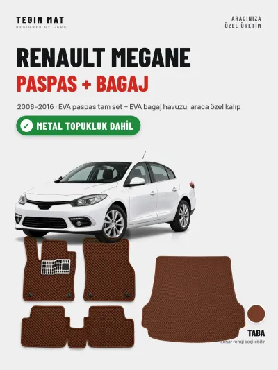 Renault Megane EVA Paspas + Bagaj Havuzu Seti (2008–2016) Taba – Metal Topukluk Dahil