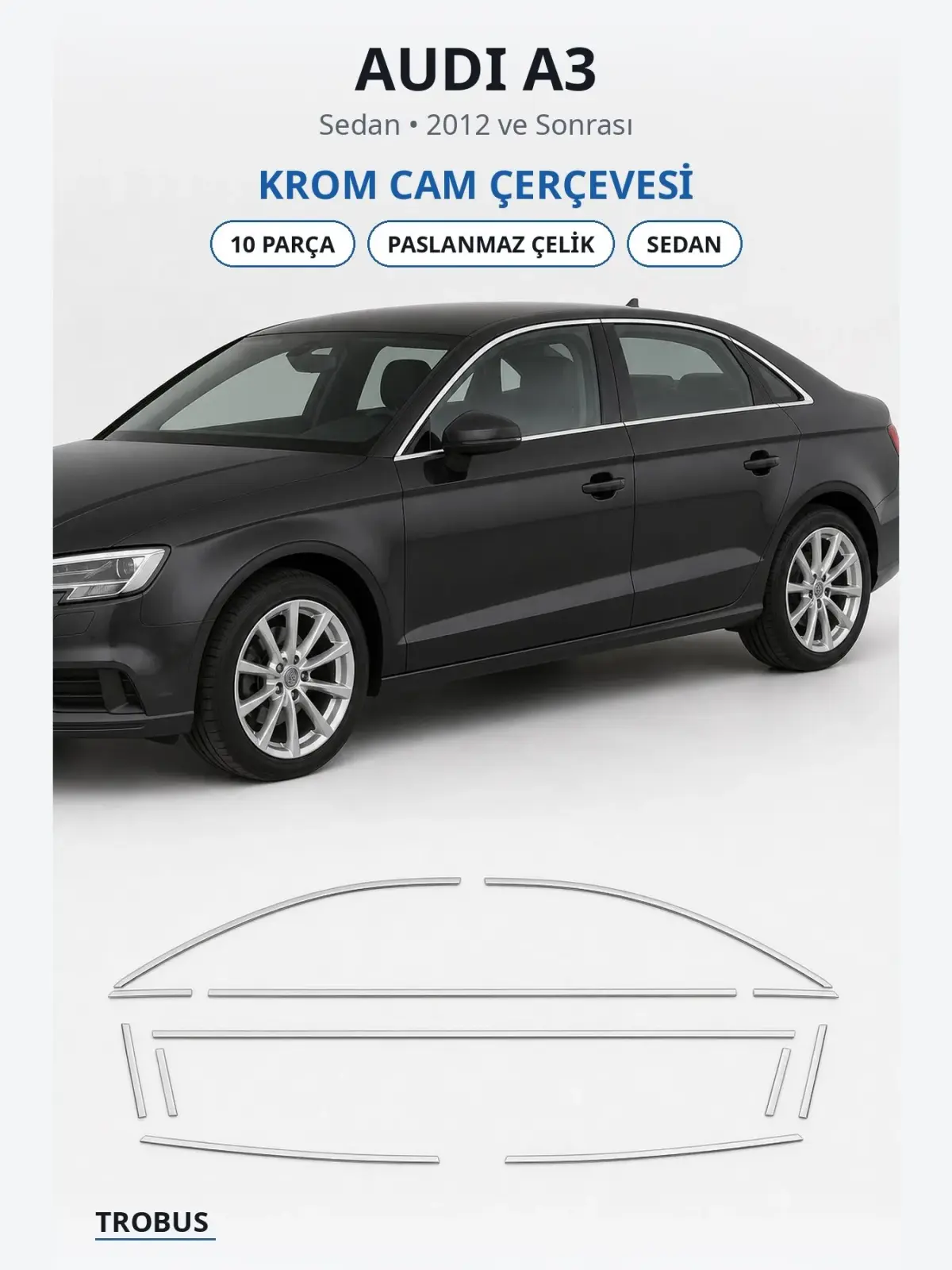Audi A3 krom cam çerçevesi 1