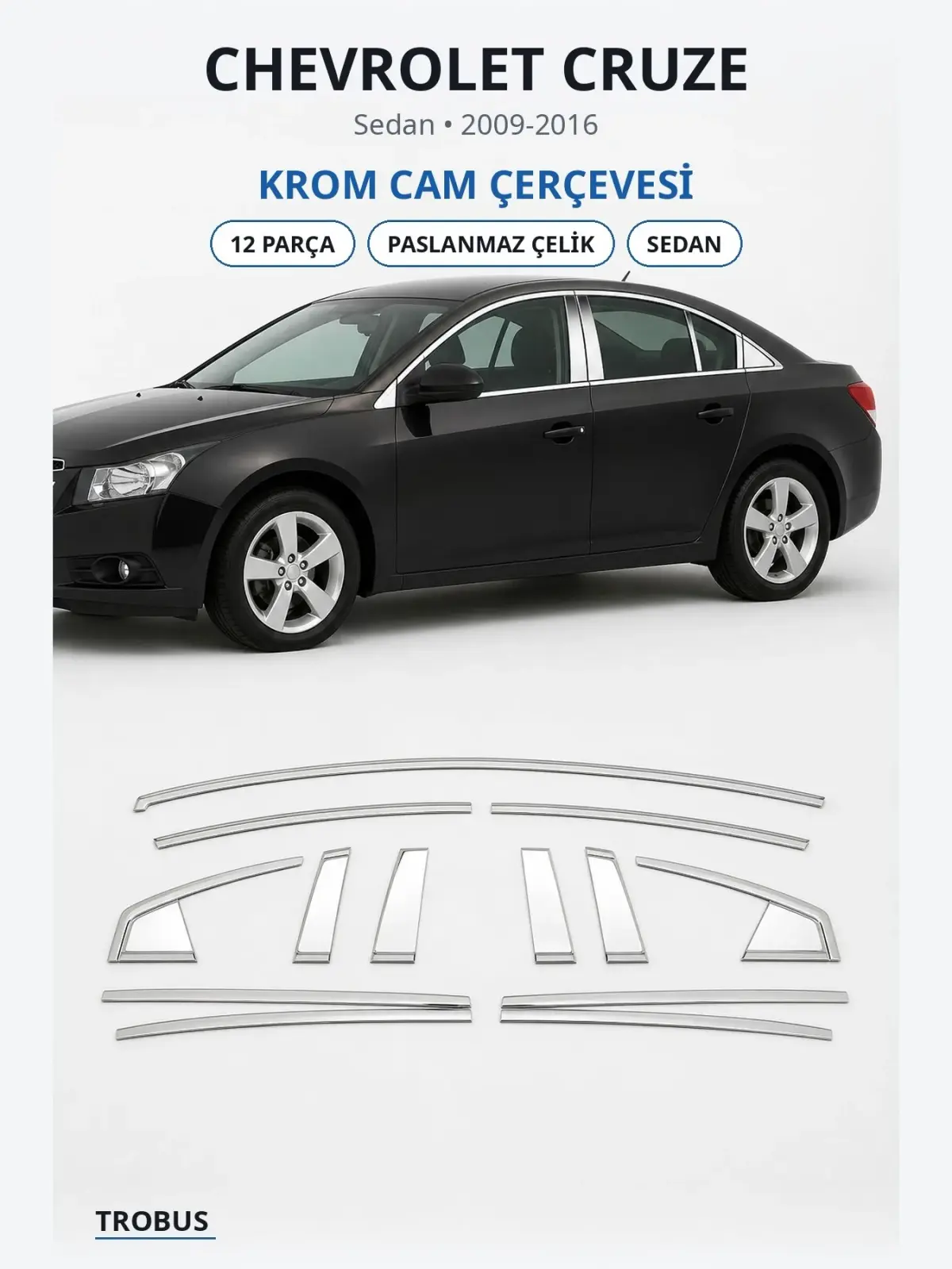 Chevrolet Cruze krom cam çerçevesi 1