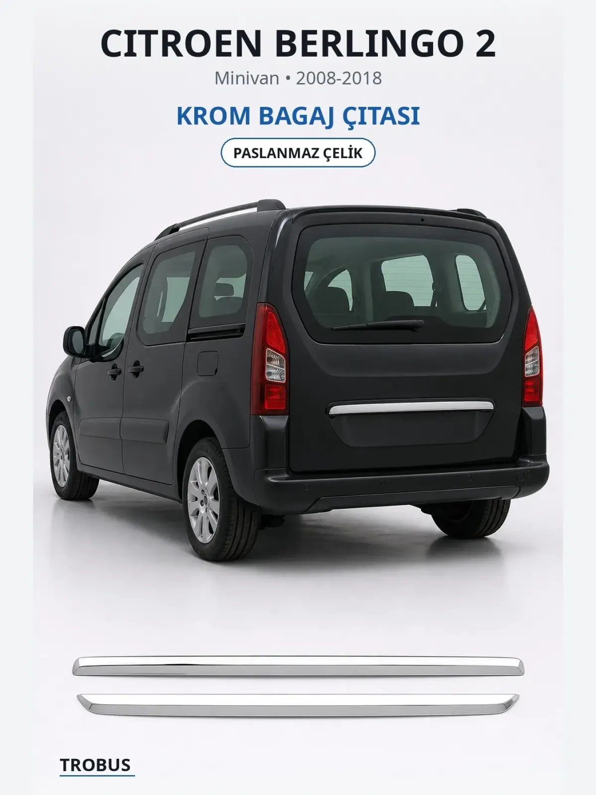 Citroen Berlingo 2 krom bagaj çıtası 1
