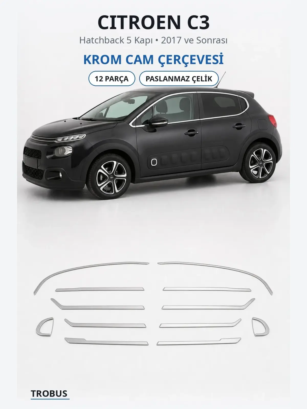 Citroen C3 krom cam çerçevesi 1