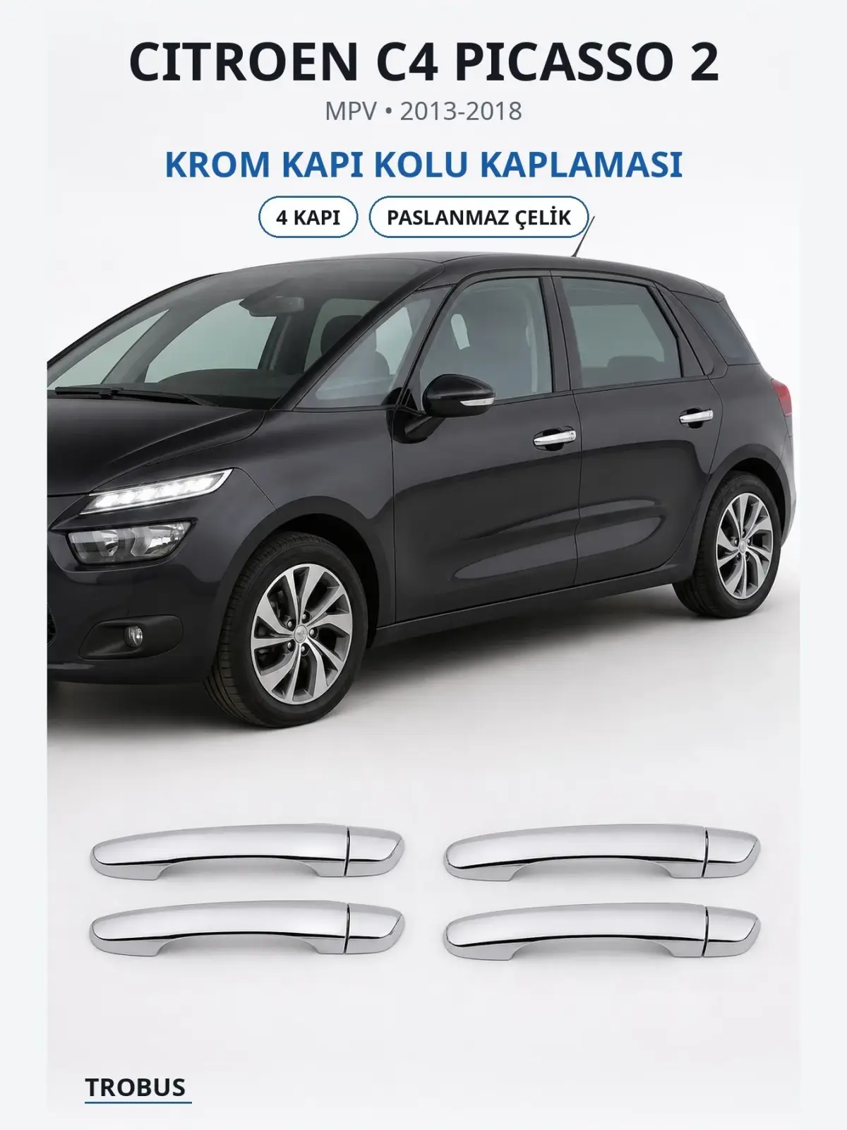 Citroen C4 Picasso 2 krom kapı kolu kaplaması 1