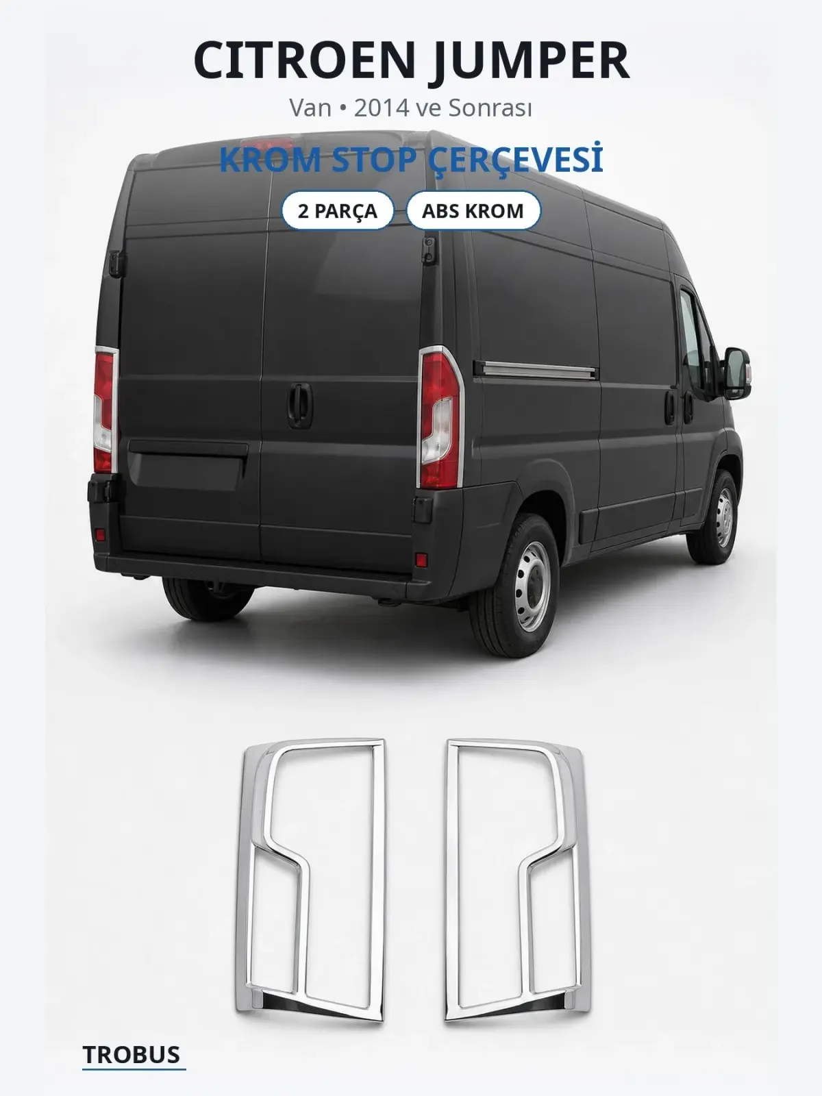 Citroen Jumper krom stop çerçevesi 1