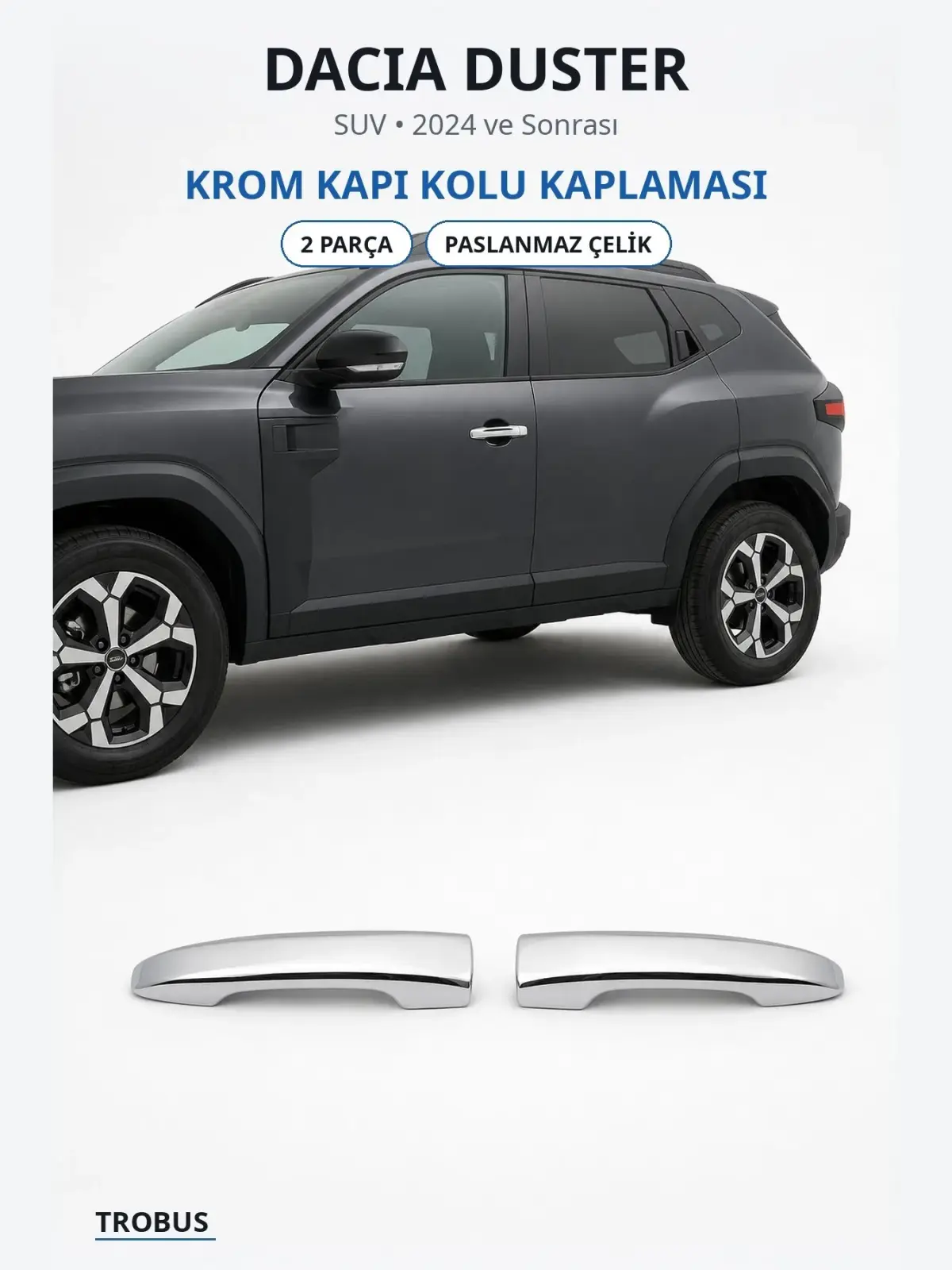 Dacia Duster krom kapı kolu kaplaması 1