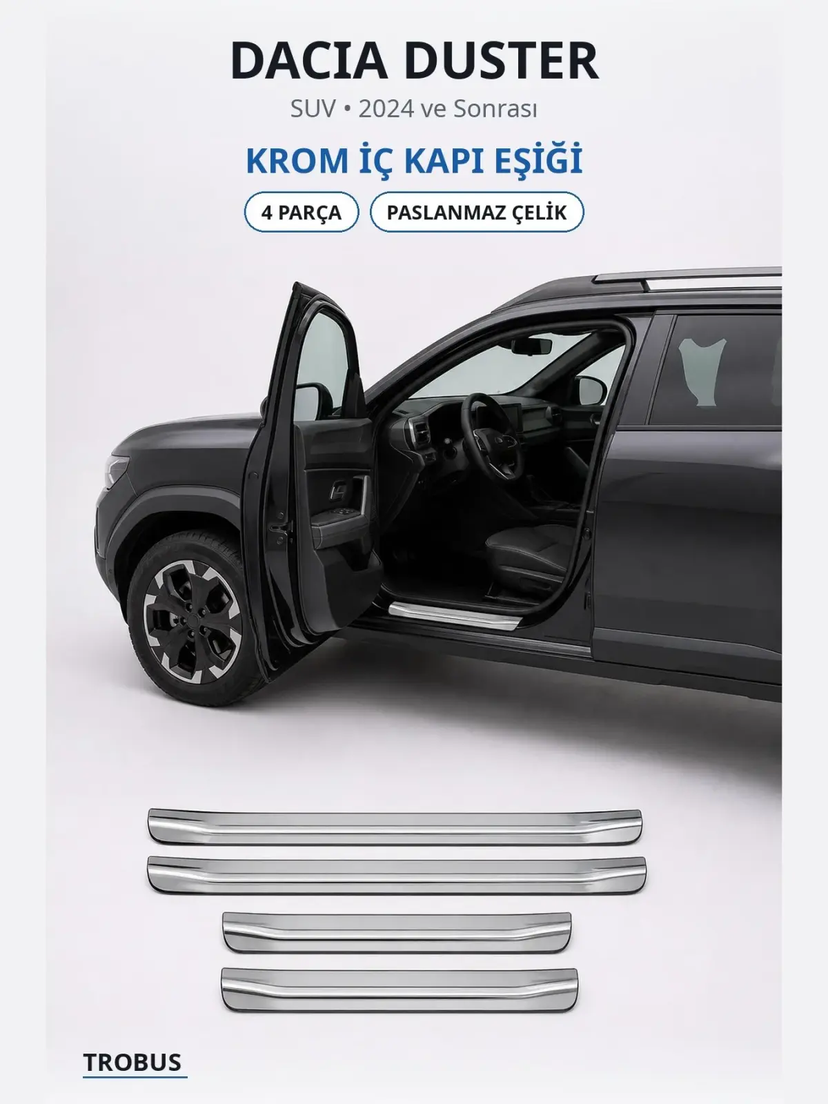 Dacia Duster krom i̇ç kapı eşiği 1