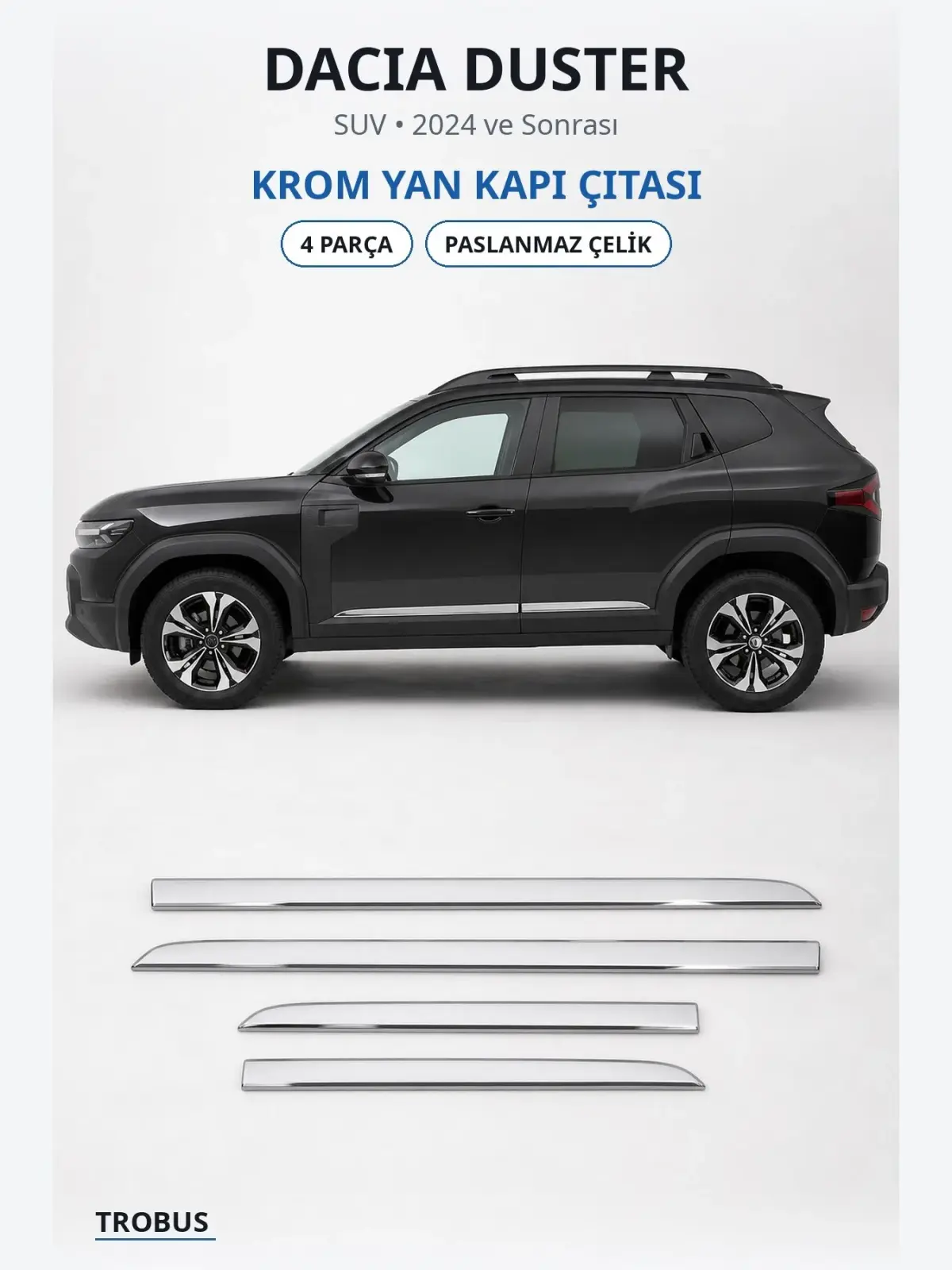 Dacia Duster krom yan kapı çıtası 1