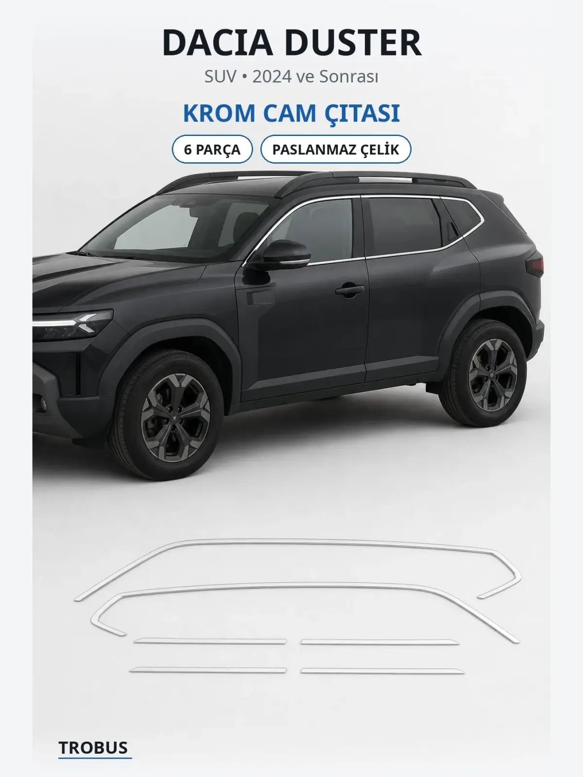 Dacia Duster krom cam çıtası 1