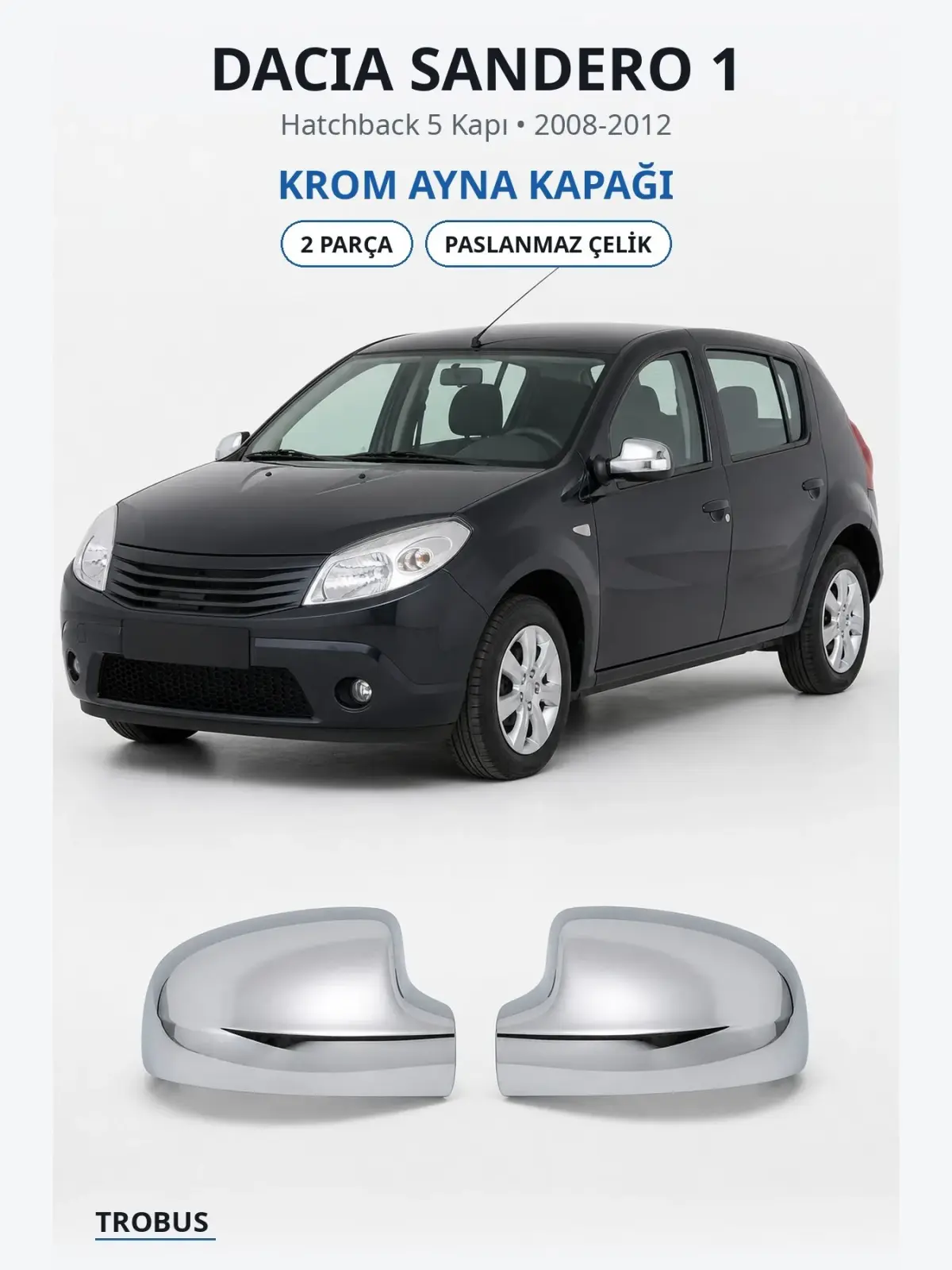 Dacia Sandero 1 krom ayna kapağı 1