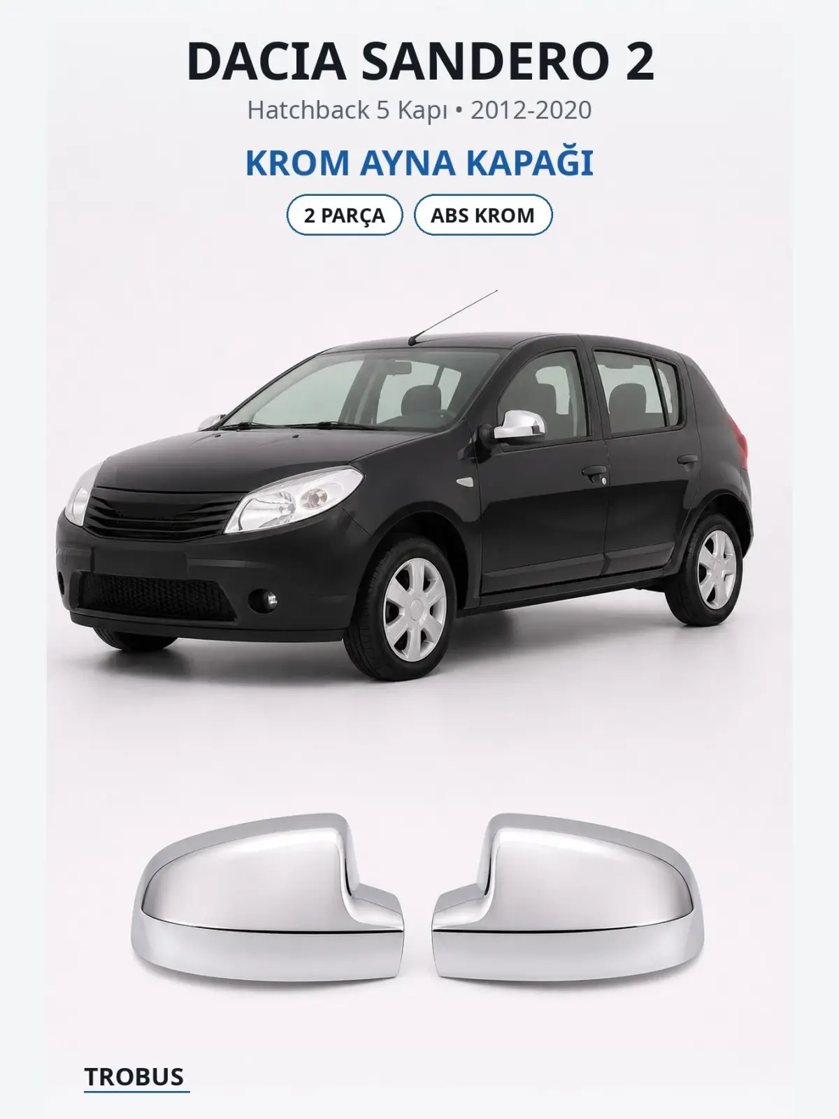 Dacia Sandero 2 krom ayna kapağı 1