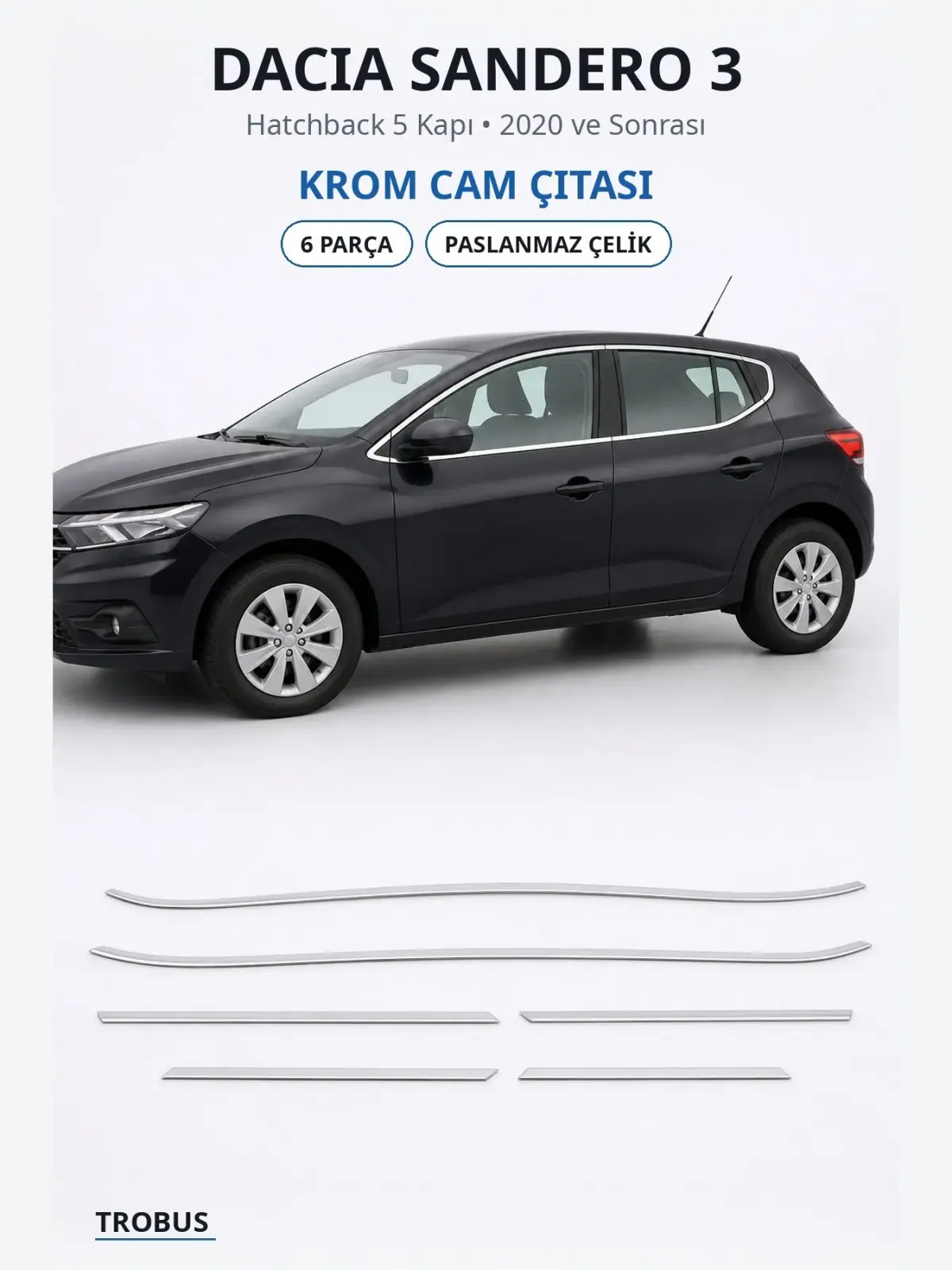 Dacia Sandero 3 krom cam çıtası 1