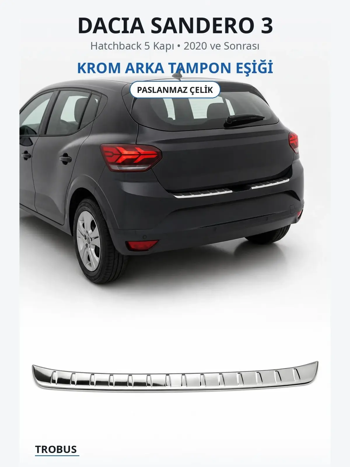 Dacia Sandero 3 krom arka tampon eşiği 1