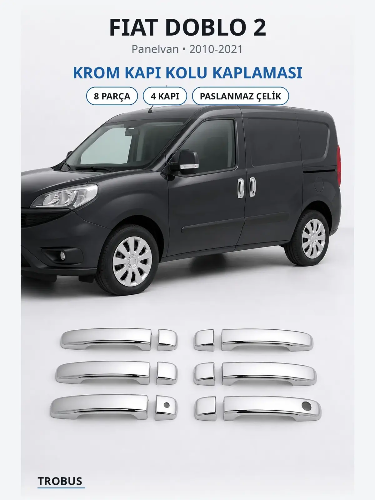 Fiat Doblo 2 krom kapı kolu kaplaması 1