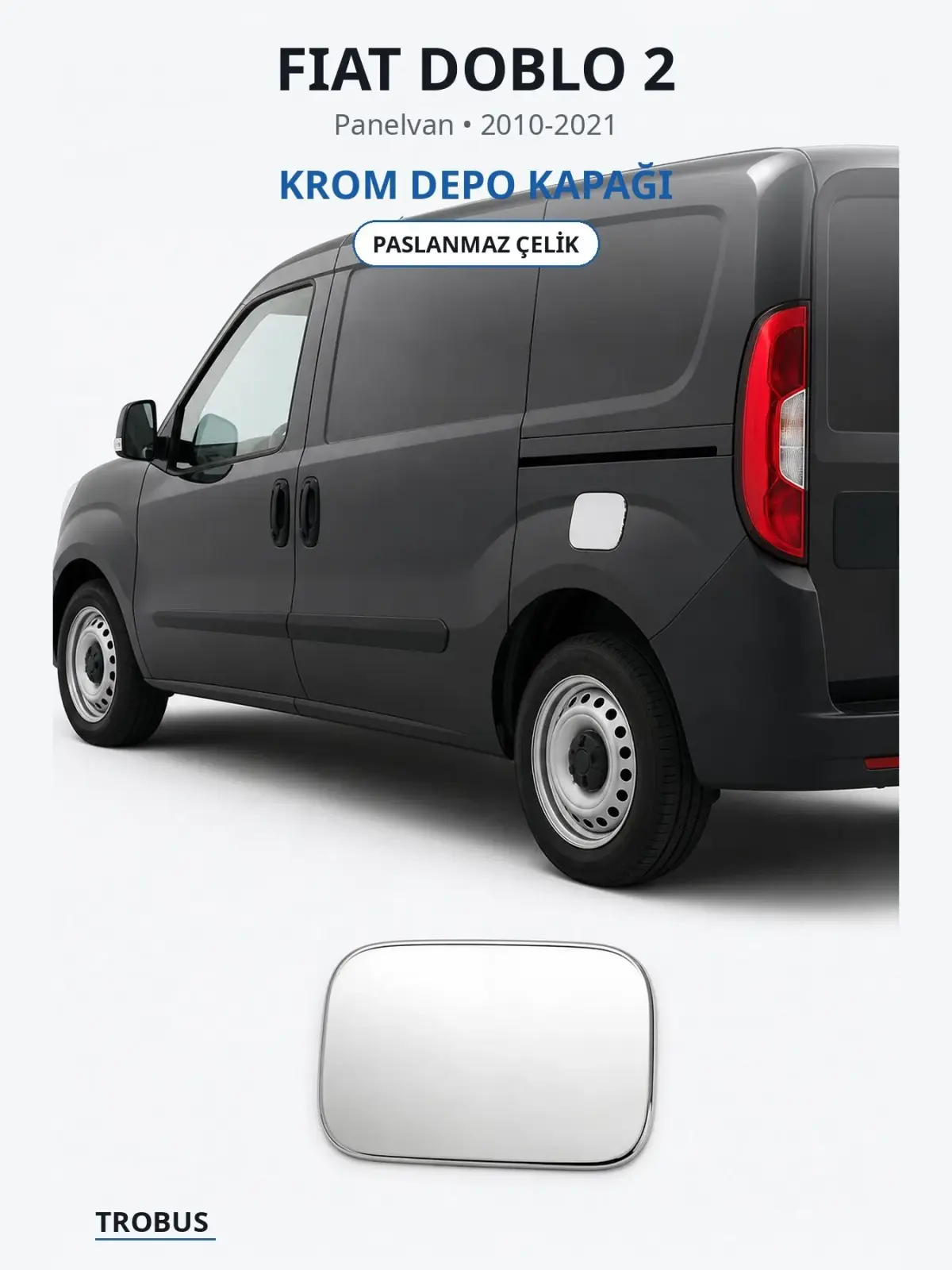 Fiat Doblo 2 krom depo kapağı 1
