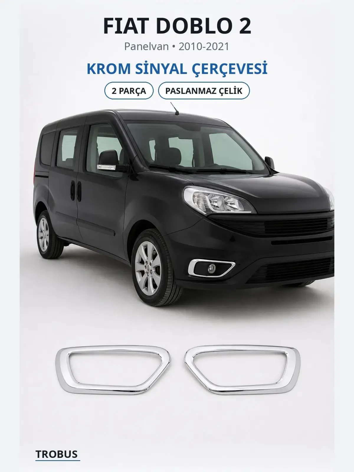 Fiat Doblo 2 krom sinyal çerçevesi 1
