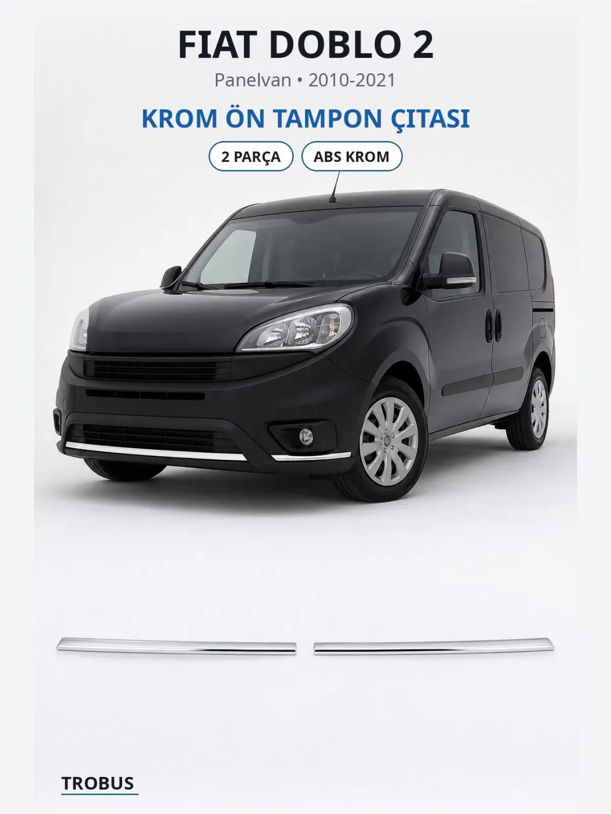 Fiat Doblo 2 krom ön tampon çıtası 1