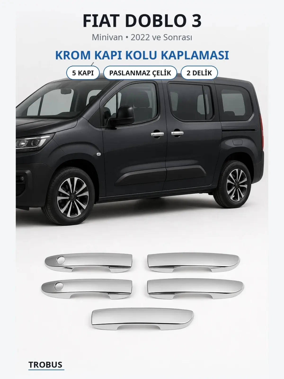 Fiat Doblo 3 krom kapı kolu kaplaması 1