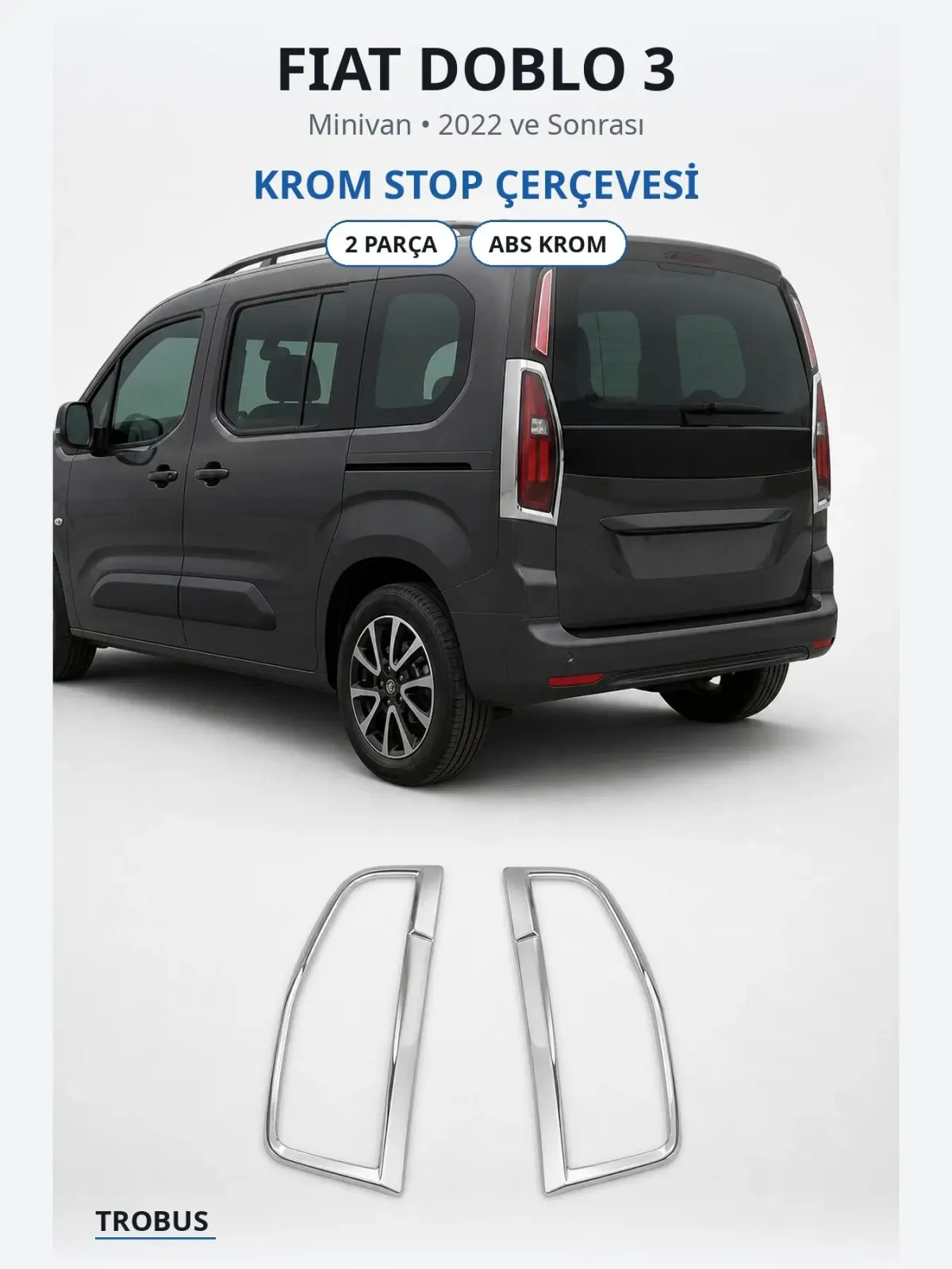 Fiat Doblo 3 krom stop çerçevesi 1