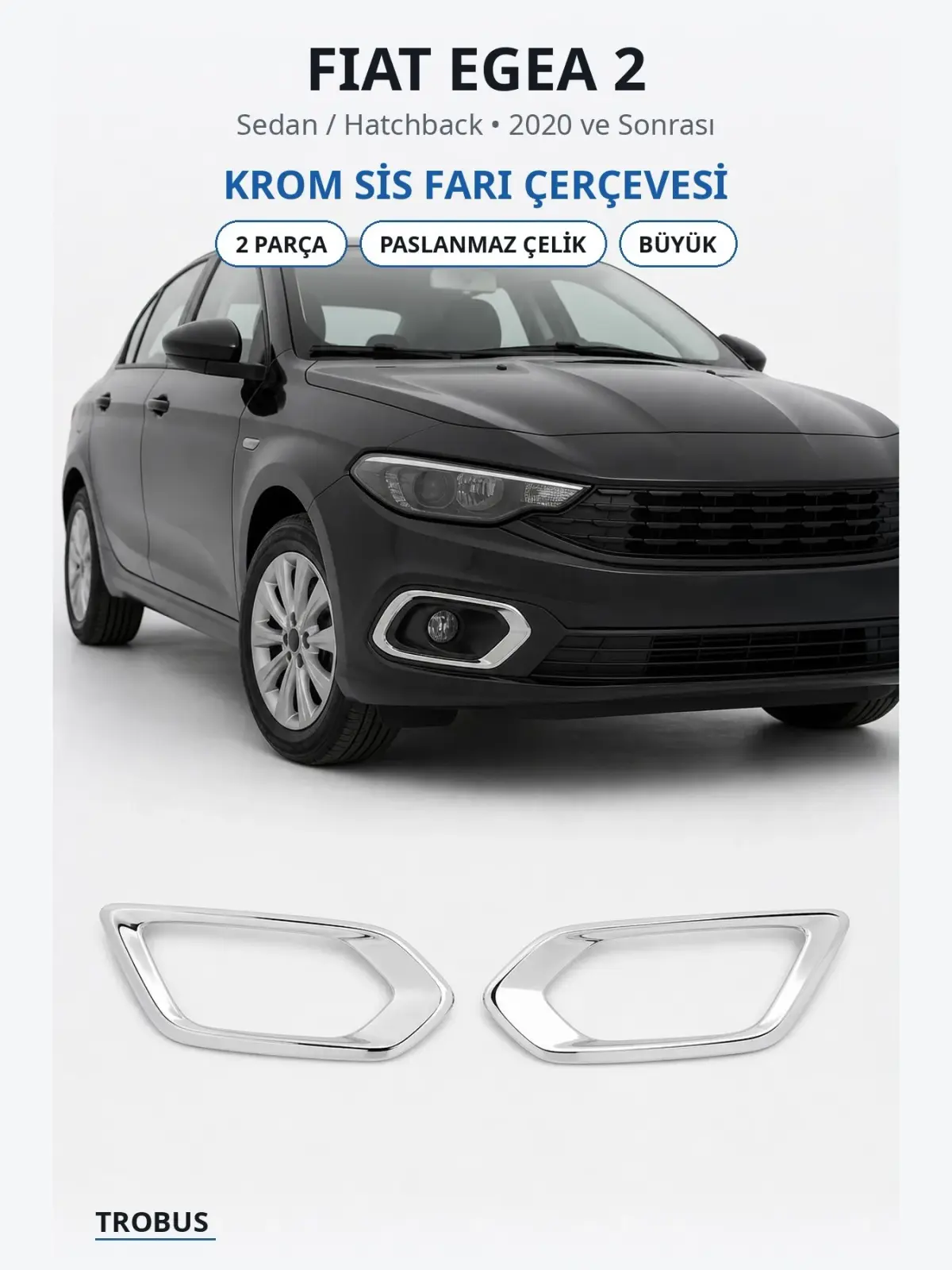 Fiat Egea 2 krom sis farı çerçevesi 1