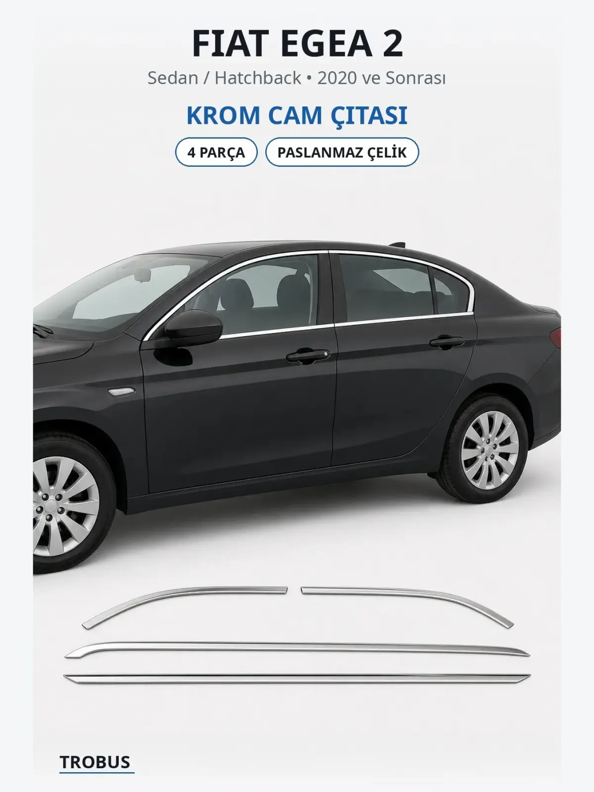 Fiat Egea 2 krom cam çıtası 1