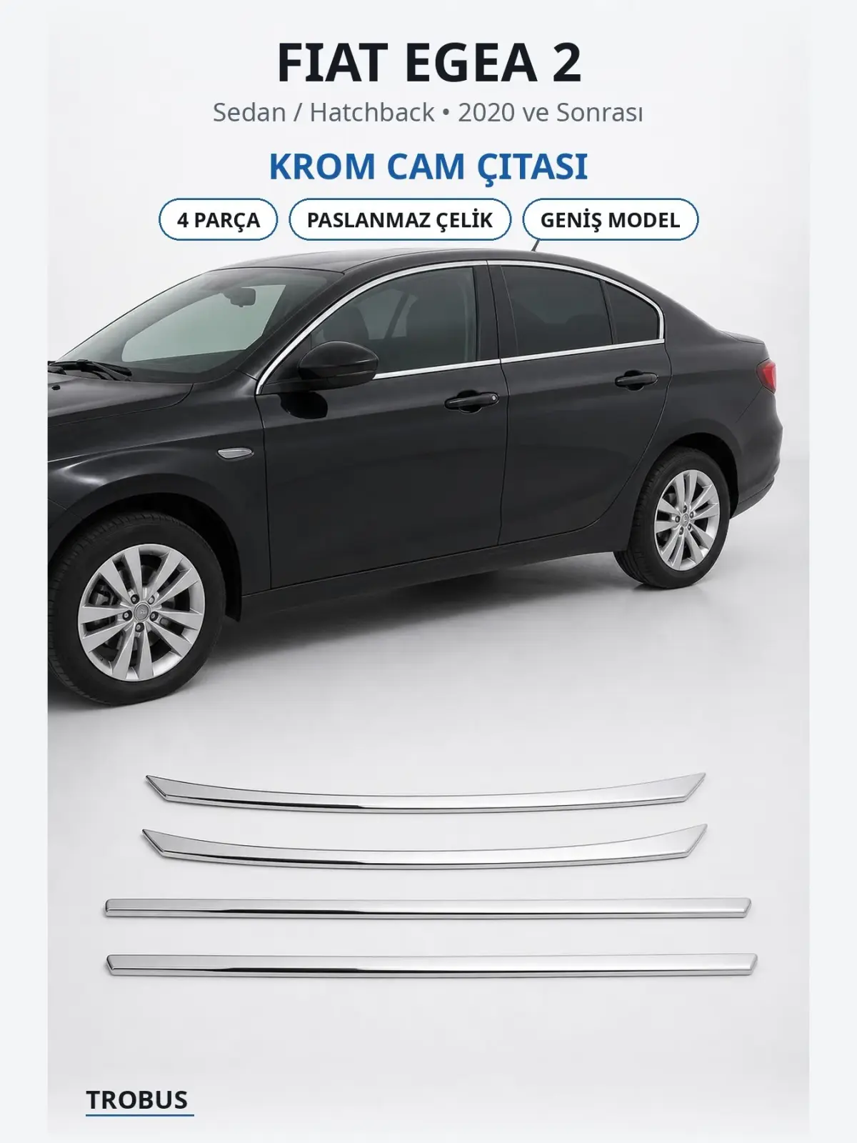 Fiat Egea 2 krom cam çıtası 1
