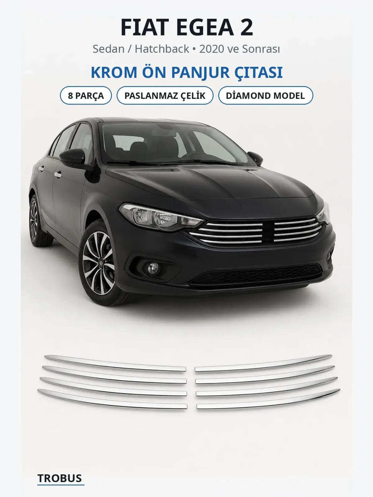 Fiat Egea 2 krom ön panjur çıtası 1