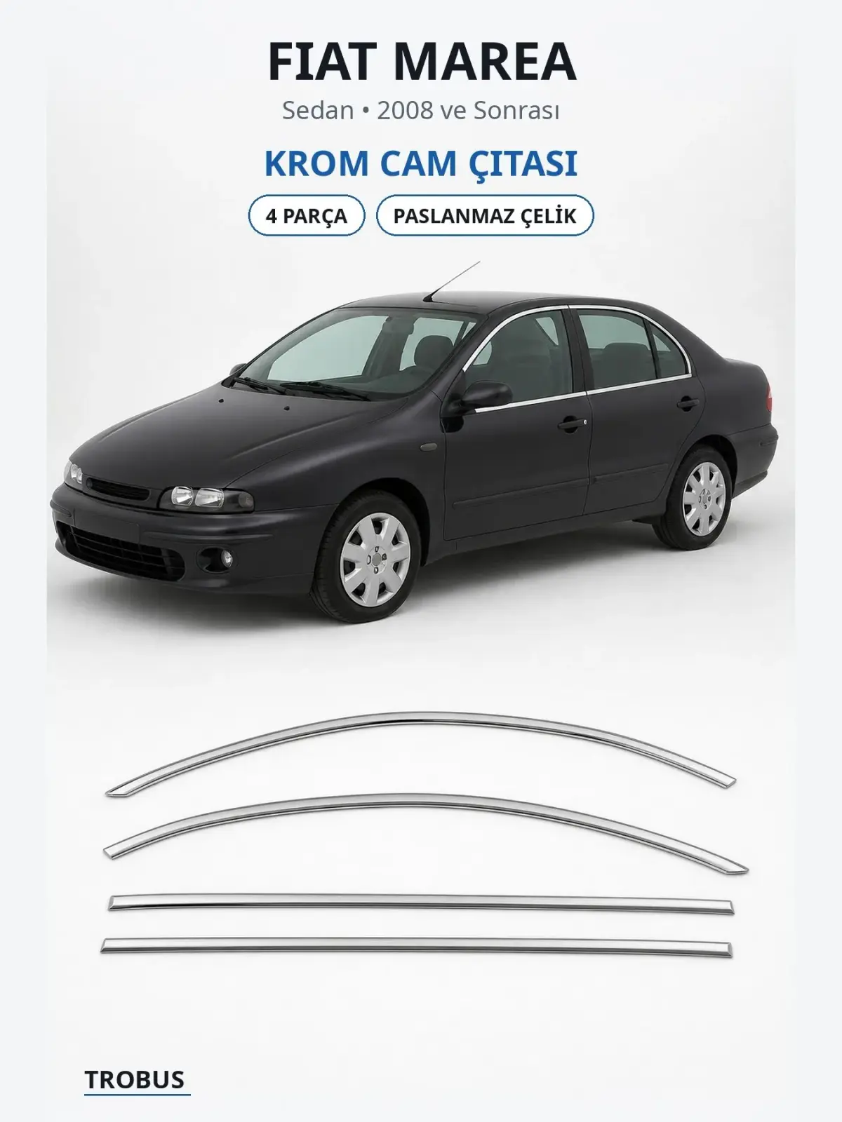 Fiat Marea krom cam çıtası 1