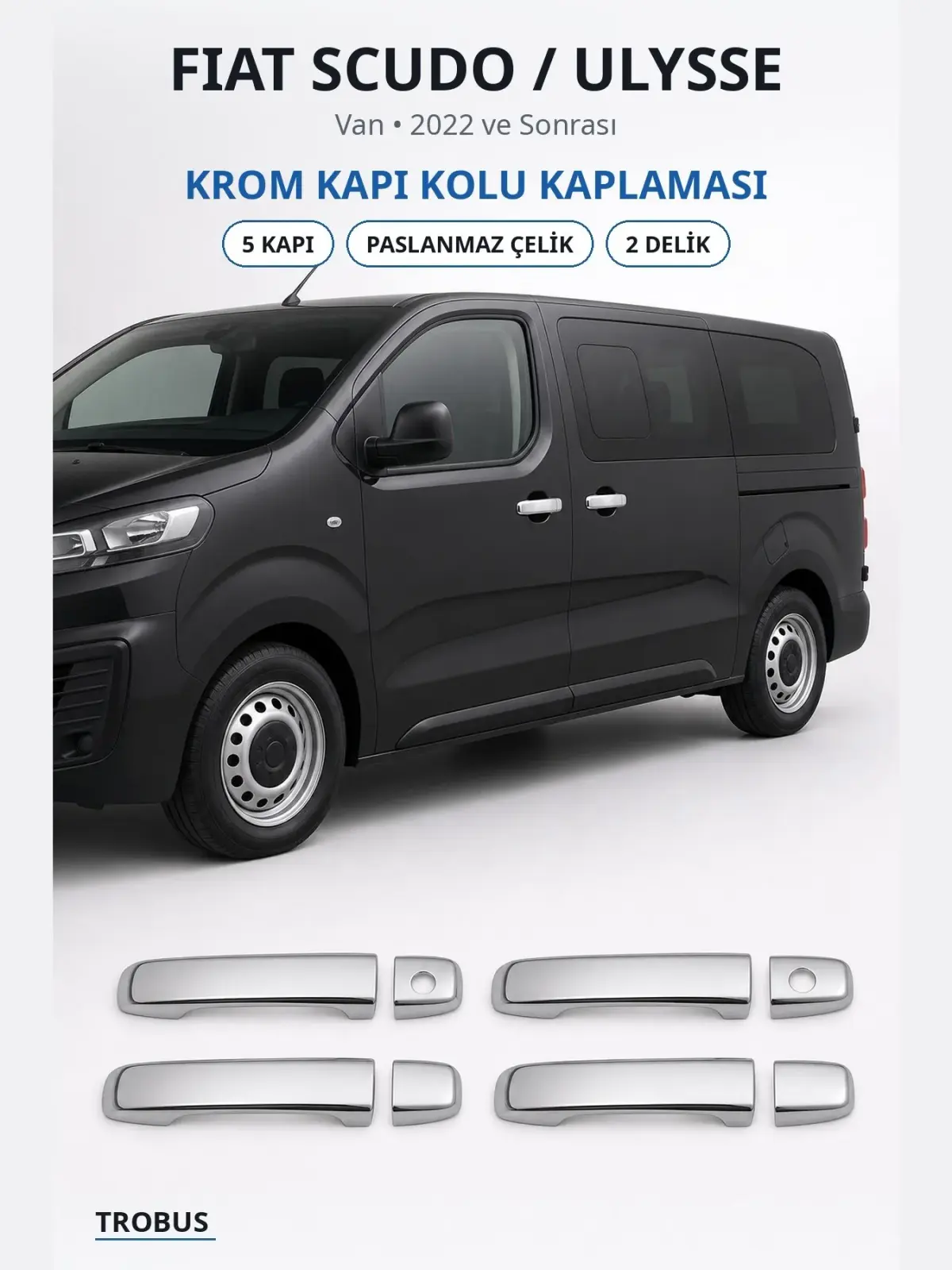 Fiat Scudo / Ulysse krom kapı kolu kaplaması 1