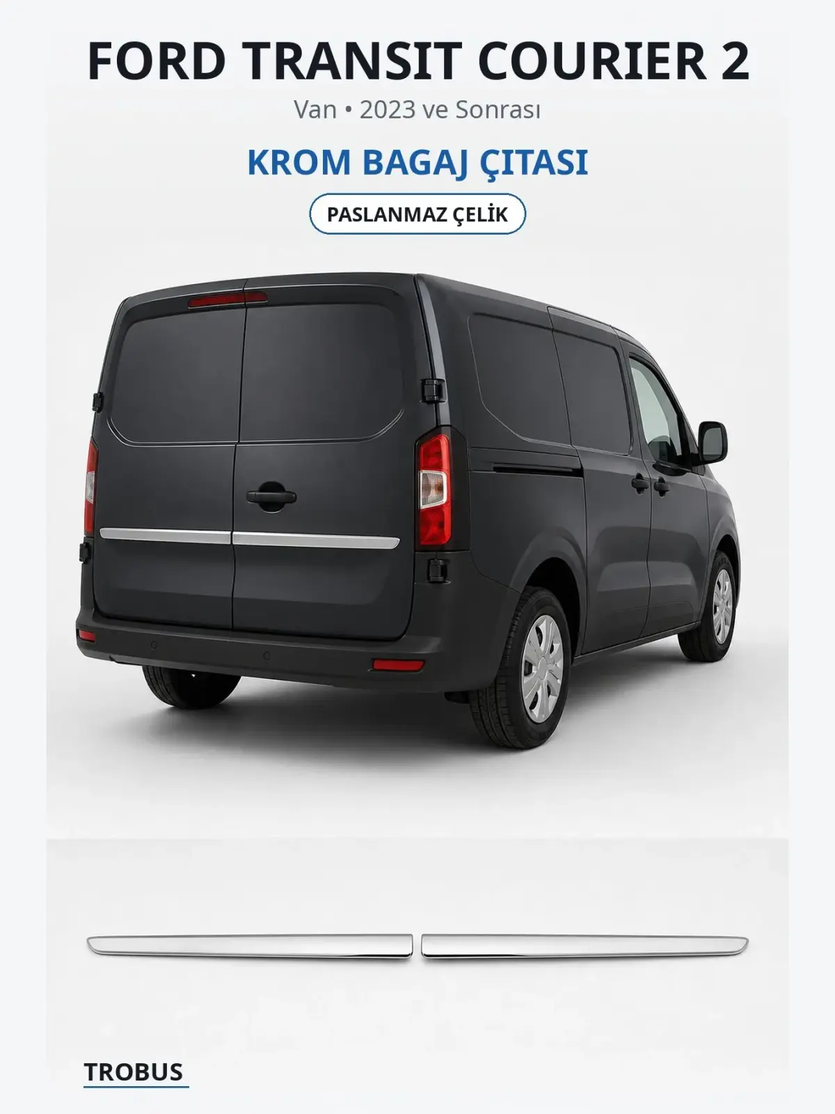 Ford Transit Courier 2 krom bagaj çıtası 1