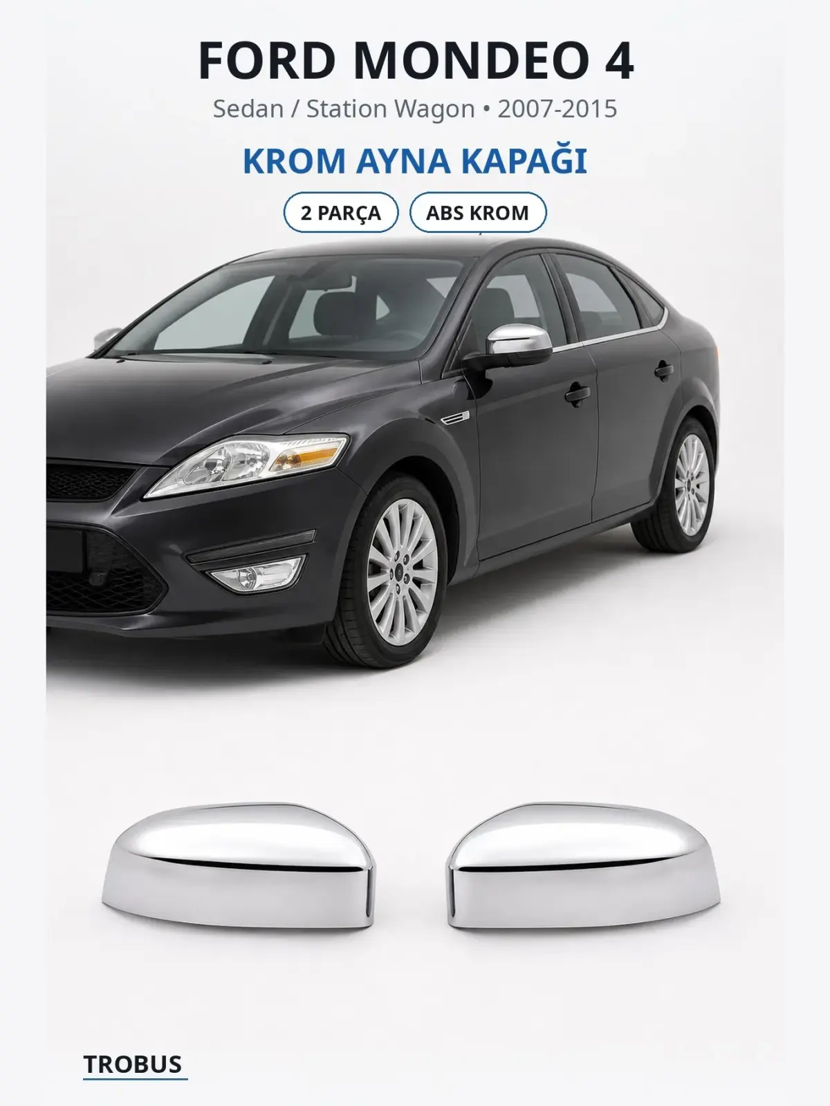 Ford Mondeo 4 krom ayna kapağı 1