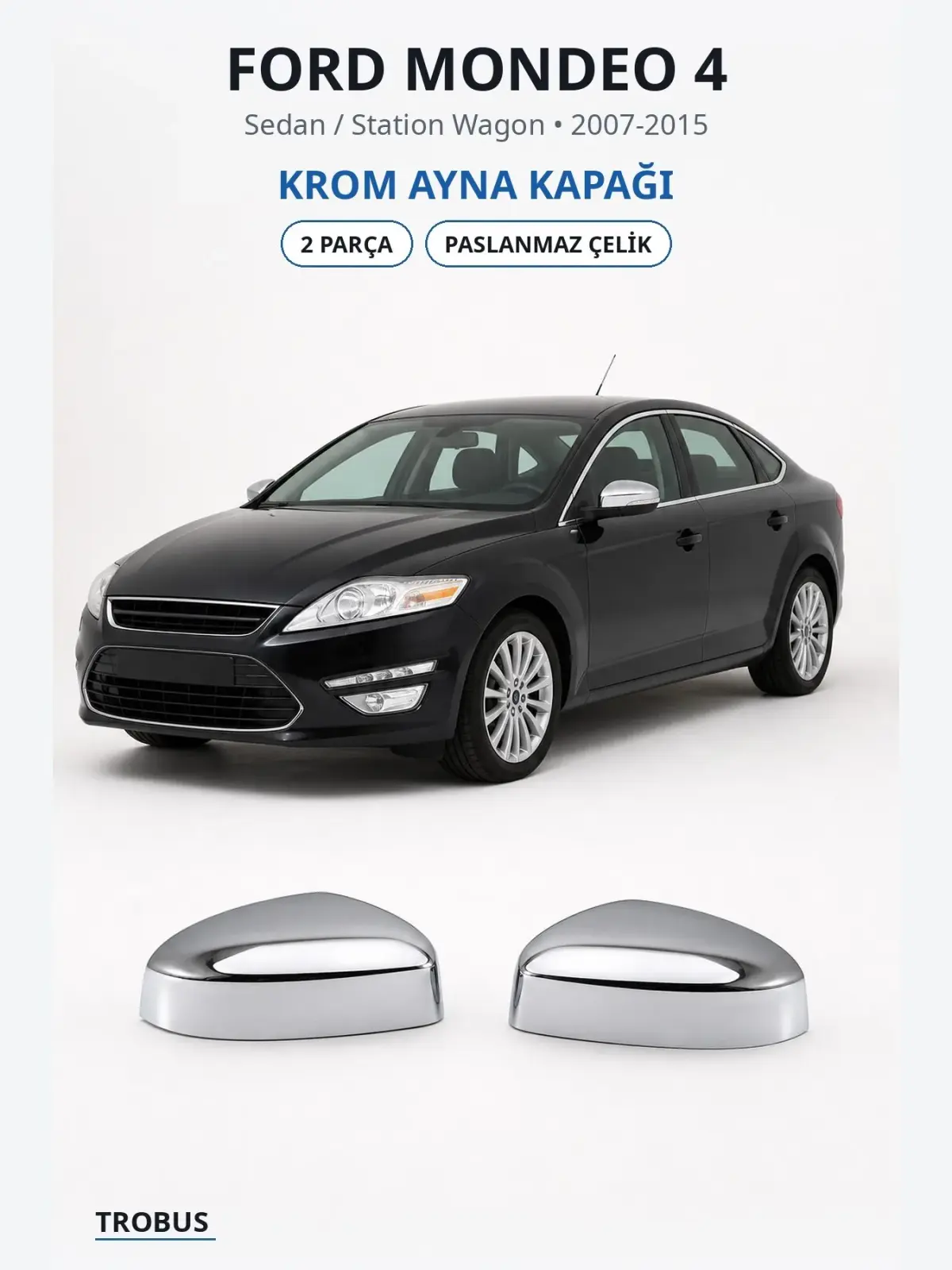 Ford Mondeo 4 krom ayna kapağı 1