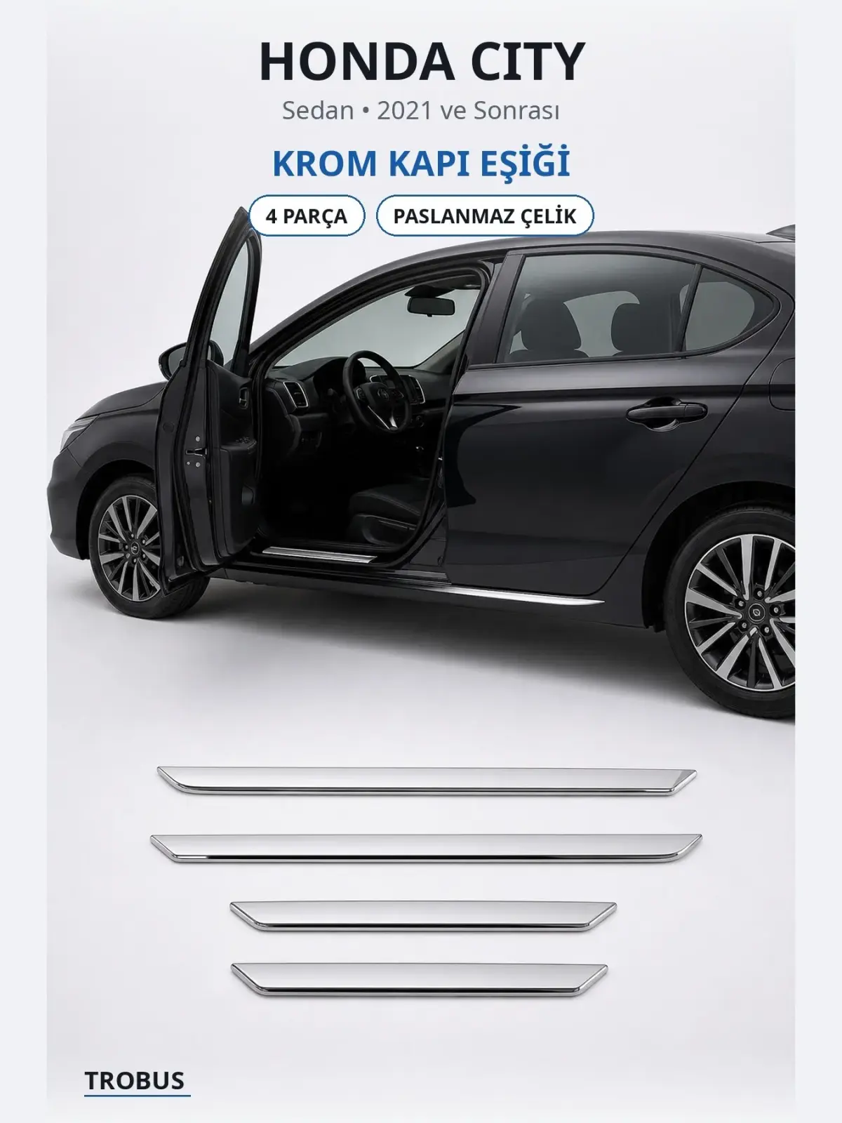 Honda City krom kapı eşiği 1