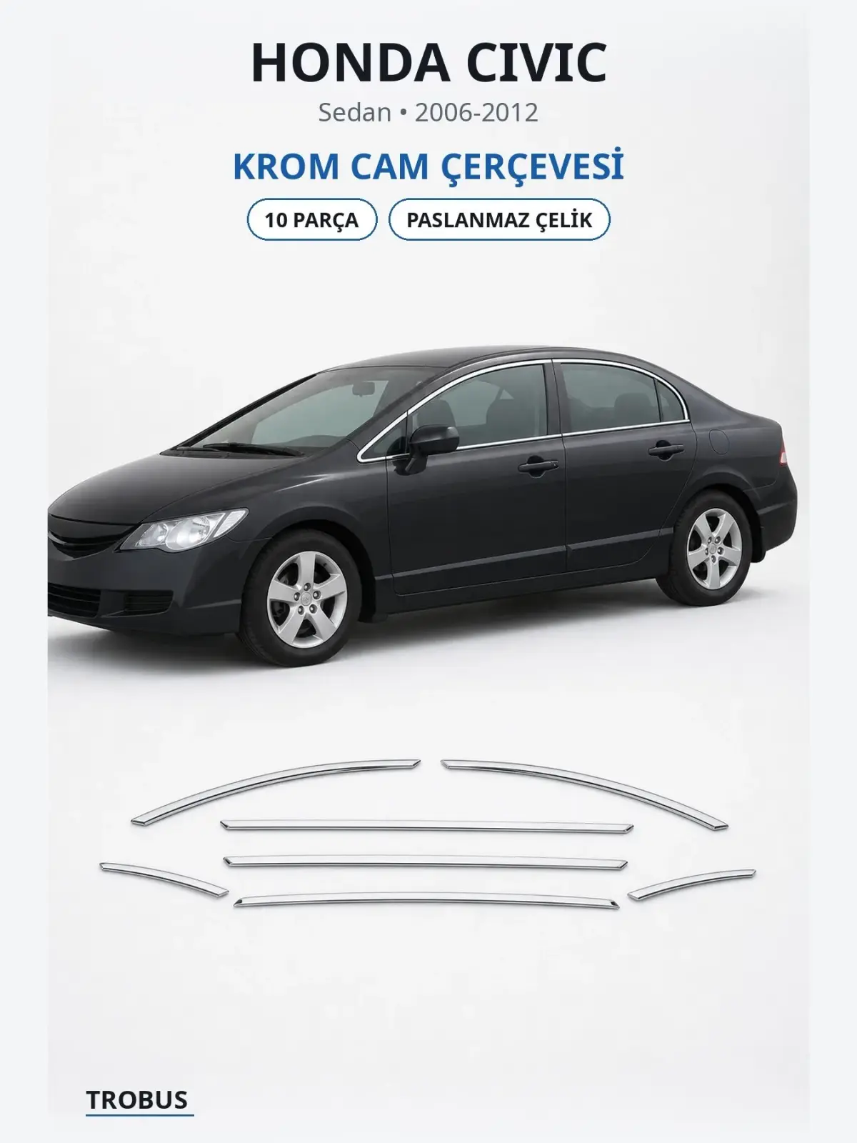 Honda Civic krom cam çerçevesi 1