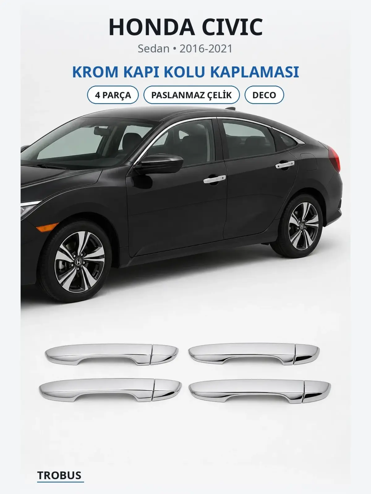 Honda Civic krom kapı kolu kaplaması 1
