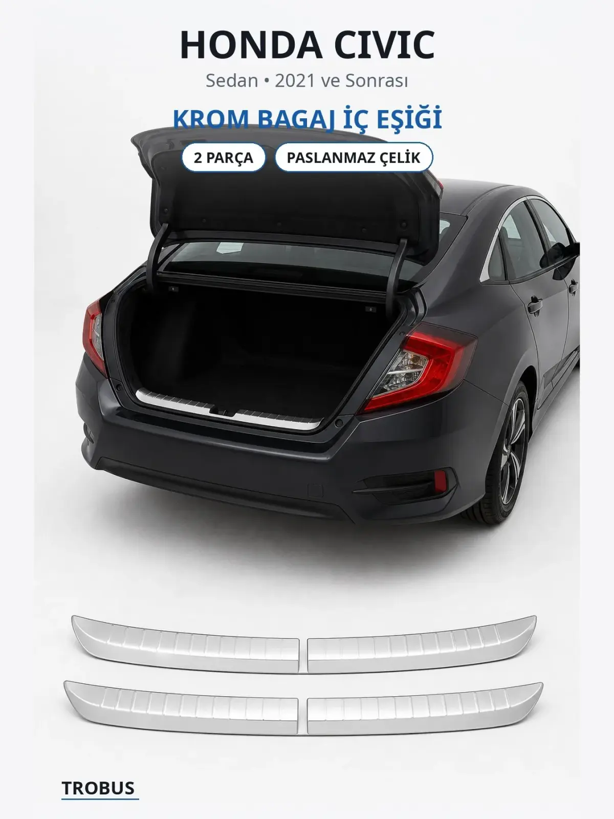 Honda Civic krom bagaj i̇ç eşiği 1