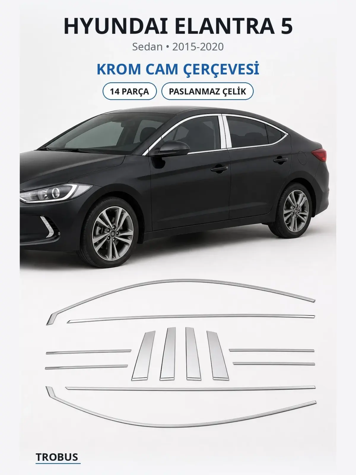 Hyundai Elantra 5 krom cam çerçevesi 1