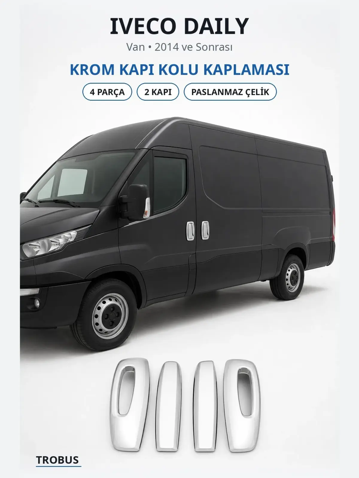 Iveco Daily krom kapı kolu kaplaması 1