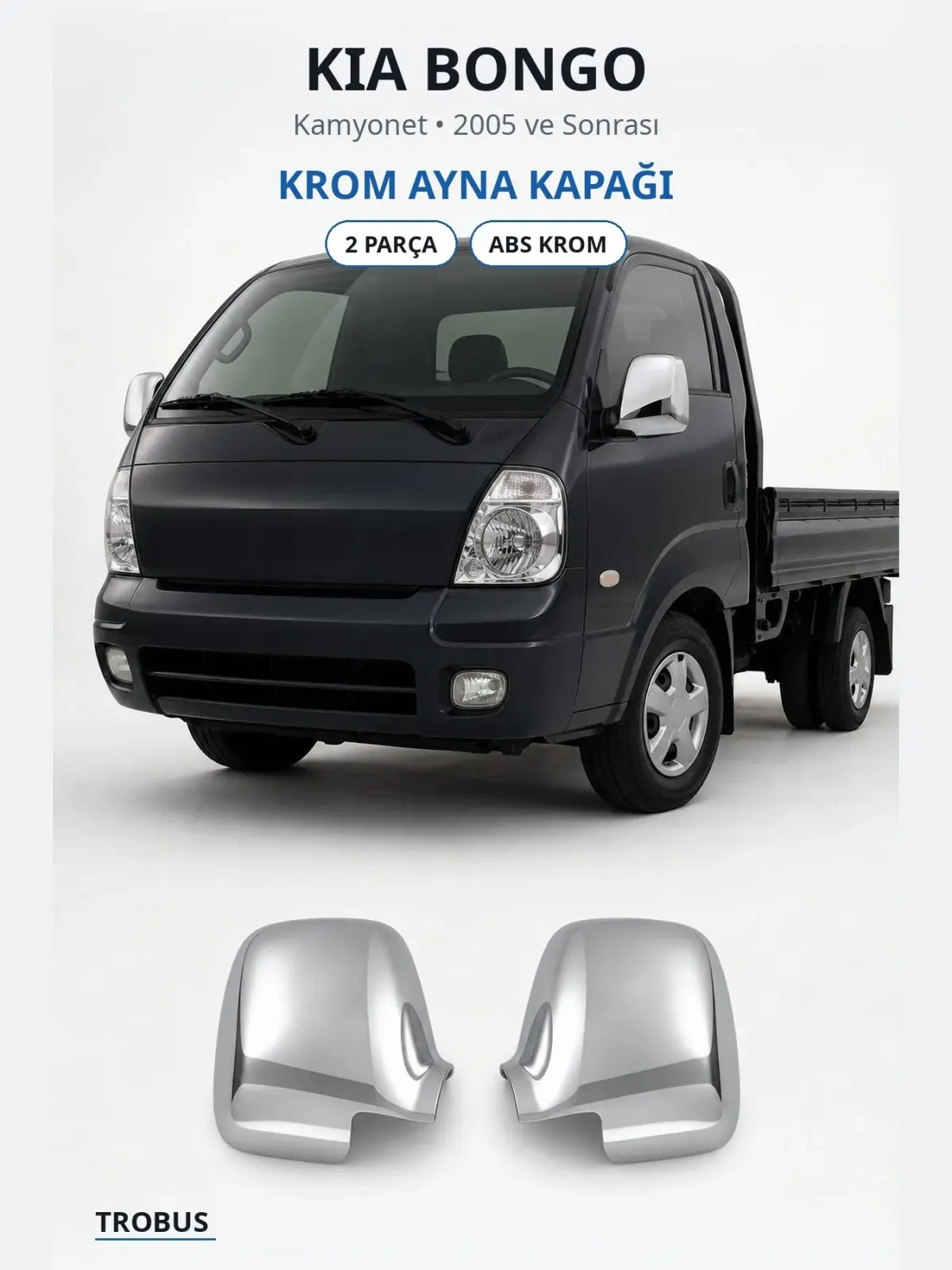 Kia Bongo krom ayna kapağı 1