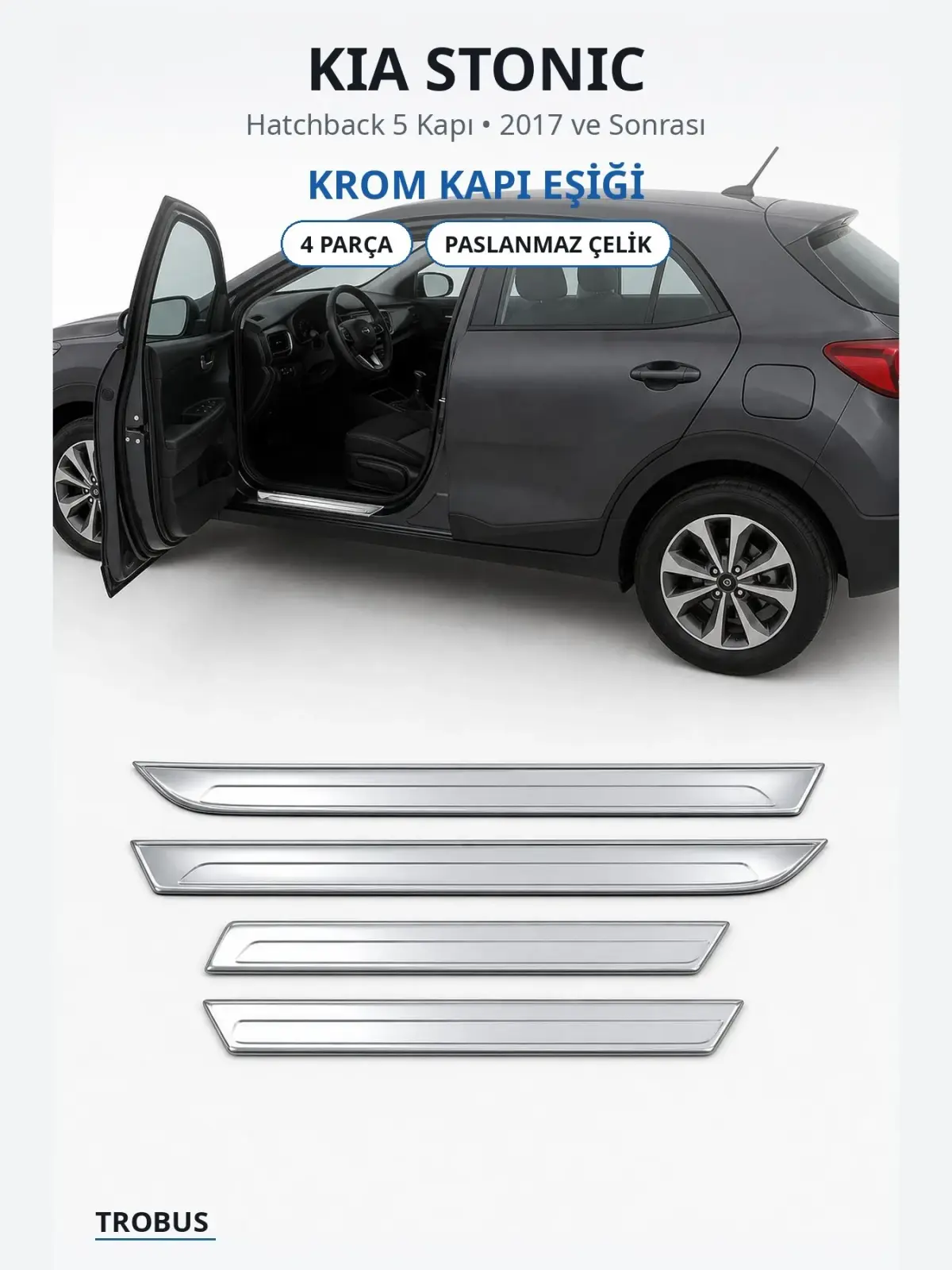 Kia Stonic krom kapı eşiği 1