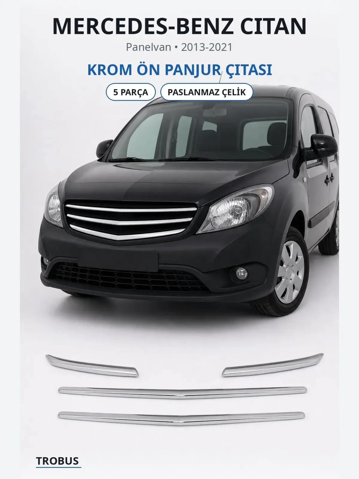 Mercedes-Benz Citan krom ön panjur çıtası 1