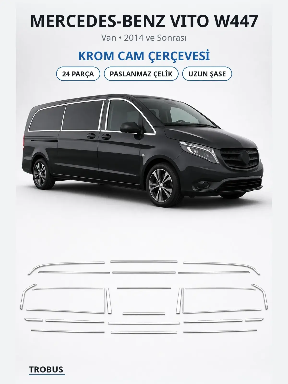 Mercedes-Benz Vito W447 krom cam çerçevesi 1