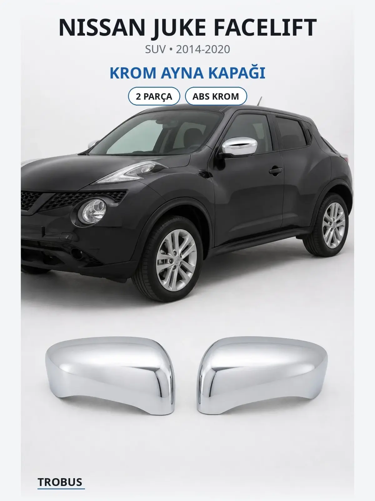 Nissan Juke Facelift krom ayna kapağı 1