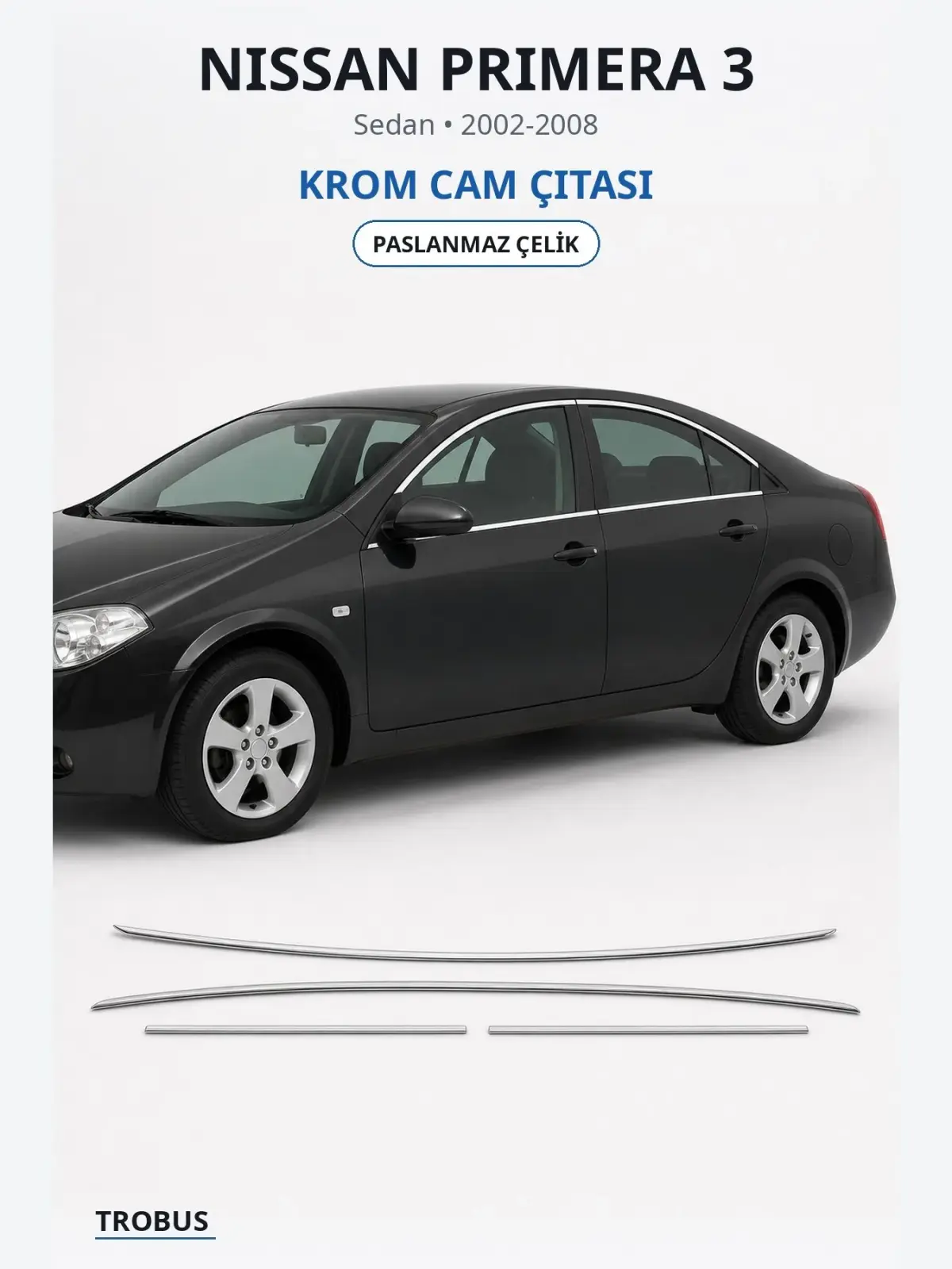 Nissan Primera 3 krom cam çıtası 1
