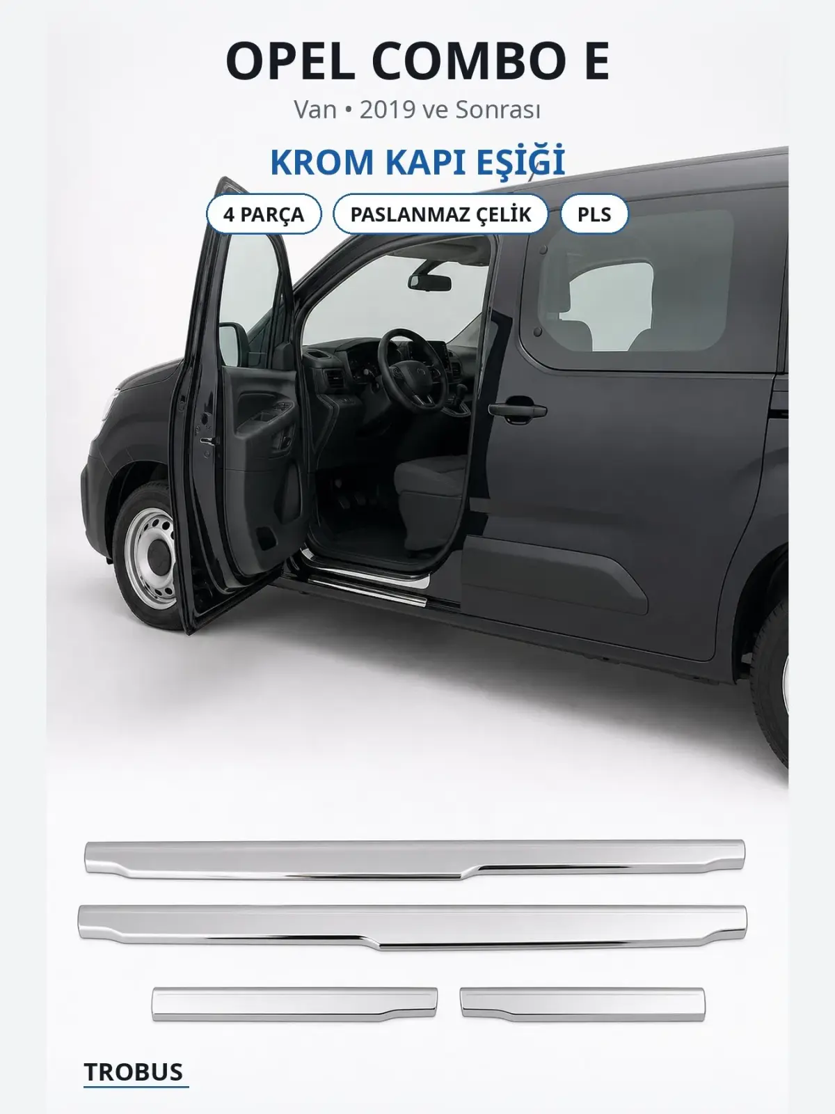 Opel Combo E krom kapı eşiği 1