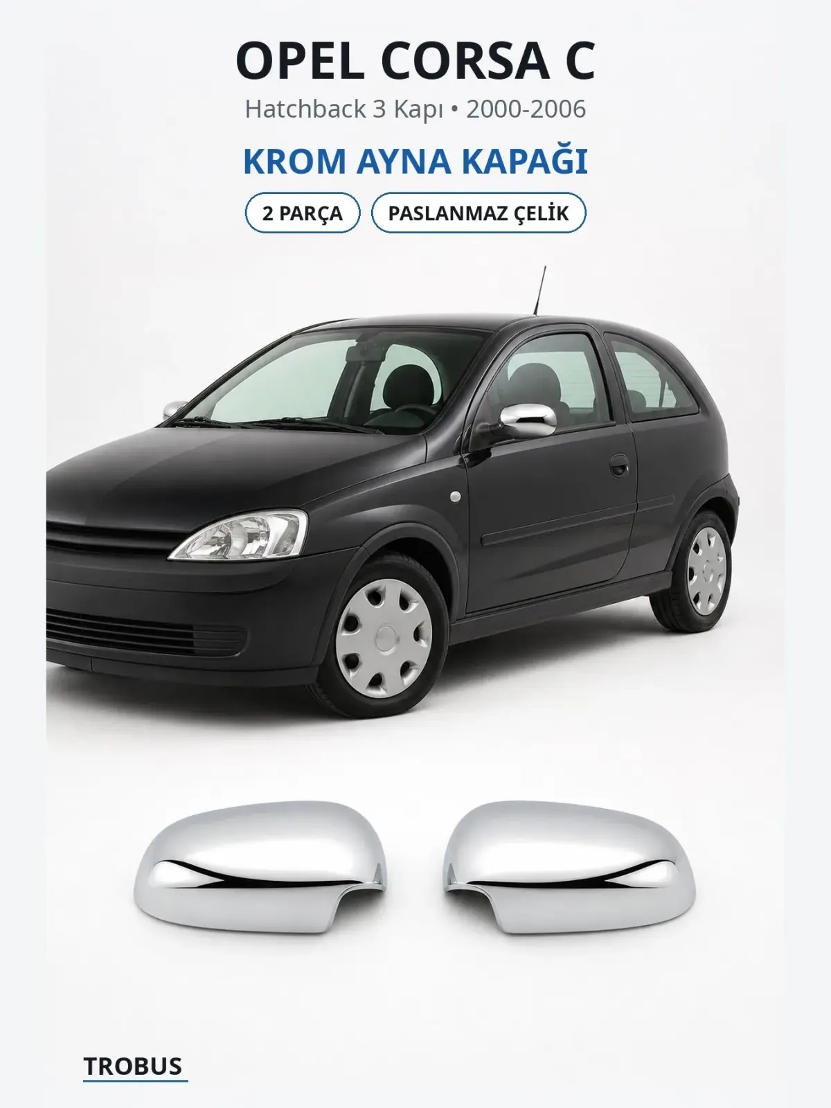 Opel Corsa C krom ayna kapağı 1