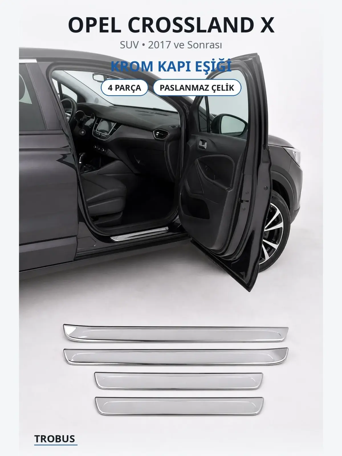 Opel Crossland X krom kapı eşiği 1