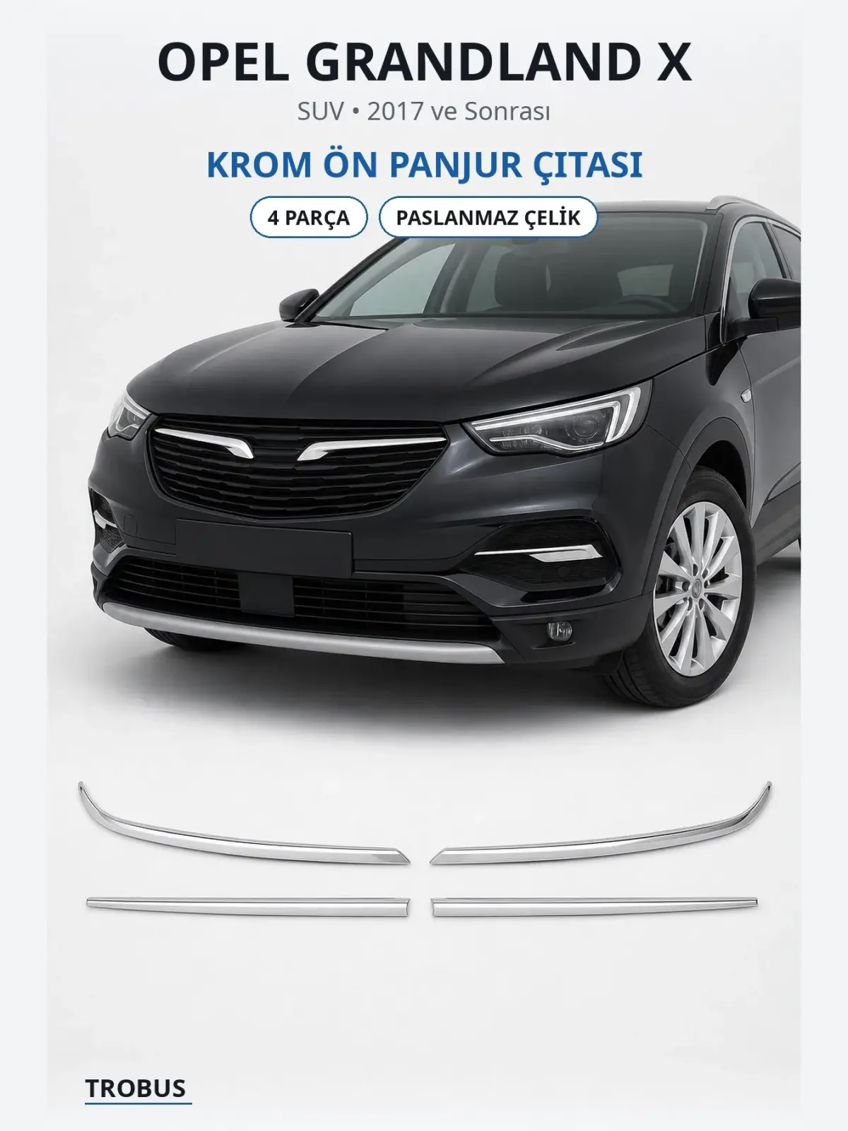 Opel Grandland X krom ön panjur çıtası 1